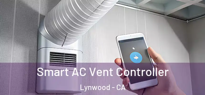  Smart AC Vent Controller Lynwood - CA